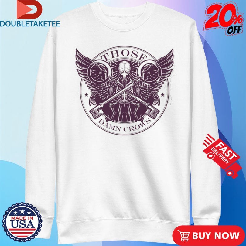 Official Those Damn Crows Skeleton Wings Keys Shirts