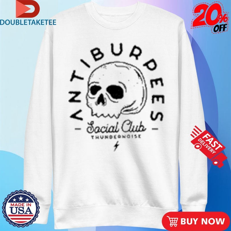 Official Thundernoise Antiburpees Social Club Skull Shirts