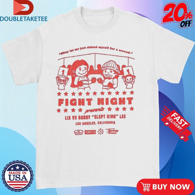 Official Tigerbelly Fight Night Lix Vs Bobby Slept King Lee Los Angeles California Shirts