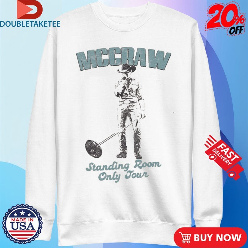 Official Tim Mcgraw Standing Room Only Tour 2023 2024 Shirts