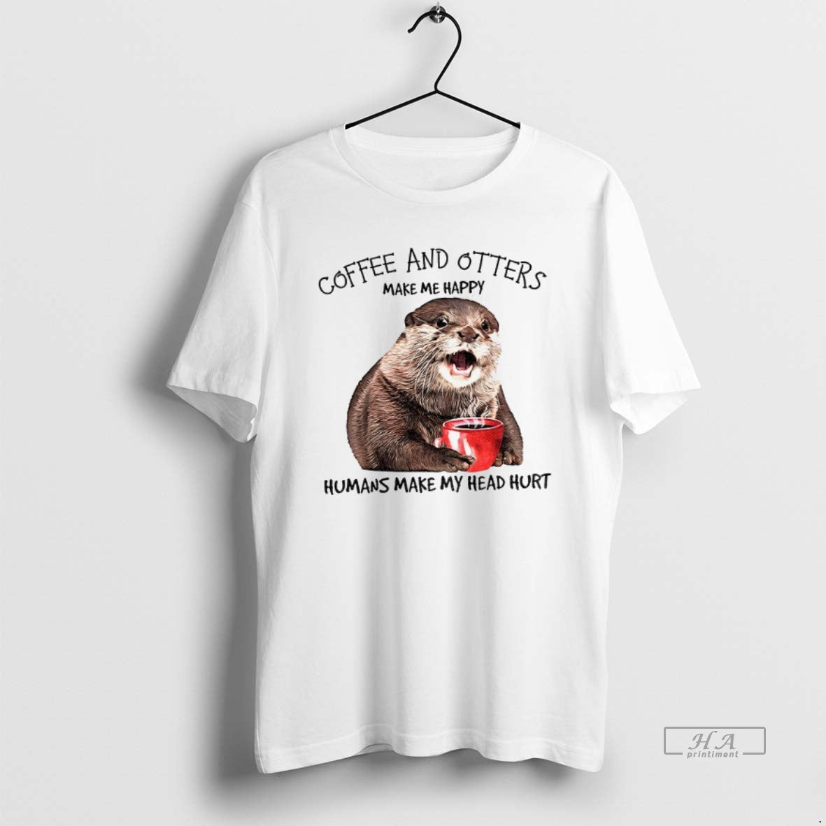 Official Trendy Otter Coffee And Otters Make Me Happy Humans Make My Head Hurt Tee