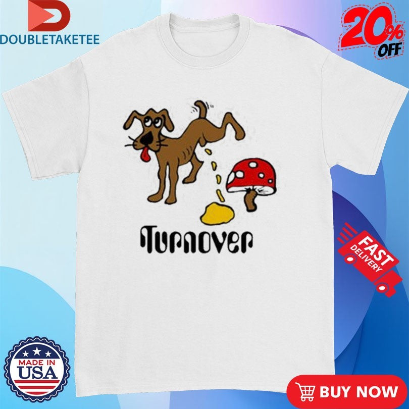 Official Turnover Dog Pee Shirts