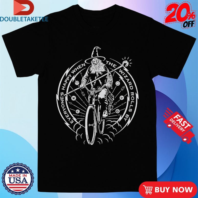 Official Twin Six Everyone’s Happy When The Wizard Rolls Shirts