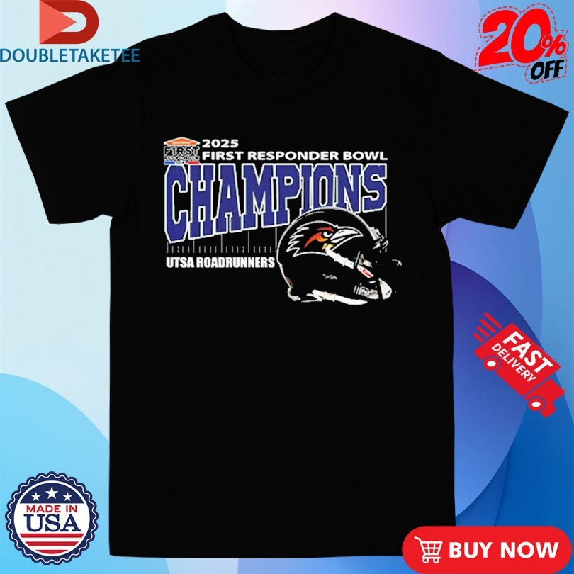 Official UTSA Roadrunners Football Are First Responder Bowl Champions 2025 Helmet Shirts