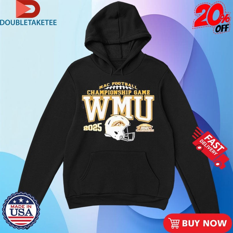 Official Western Michigan Broncos 2025 MAC Football Championship Bound Helmet Shirts