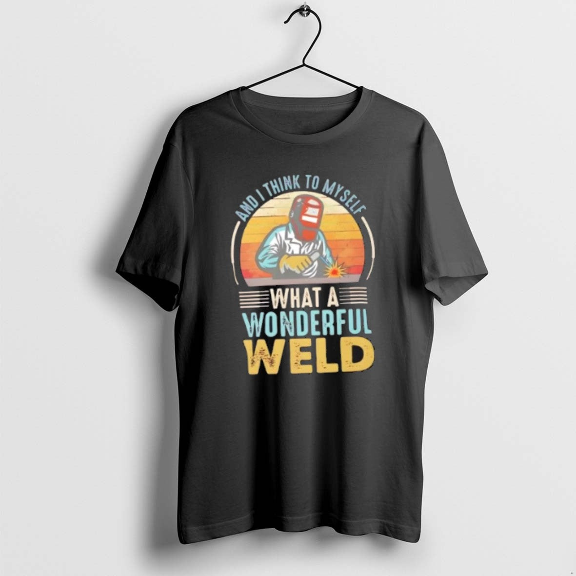 Official What A Wonderful Weld Funny Welder Vintage T-Shirts, Hoodie, Sweatshirt | DripVista.com