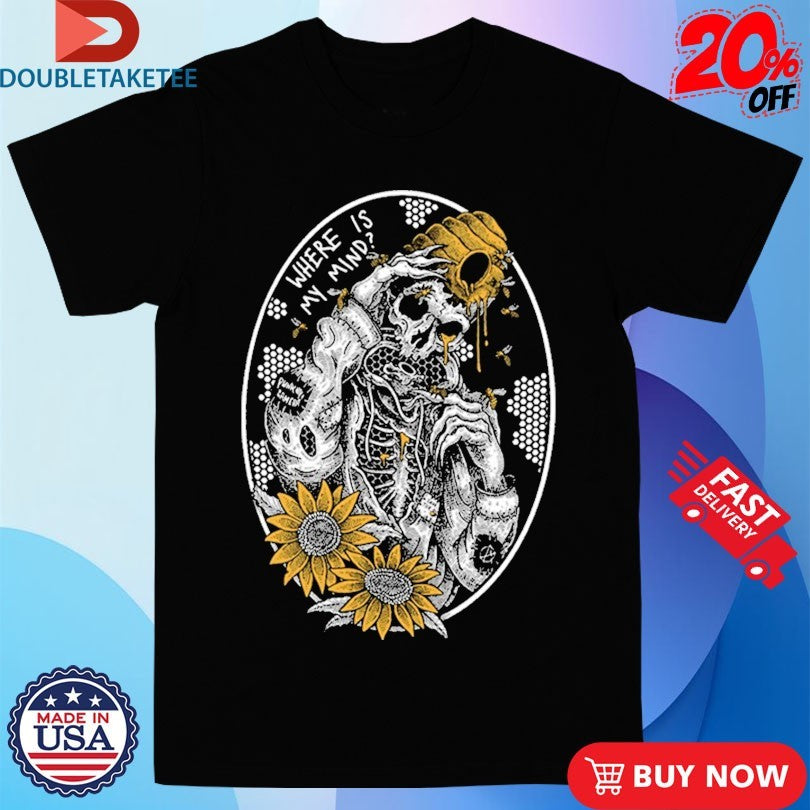 Official Where Is My Mind Bee Flower Shirts