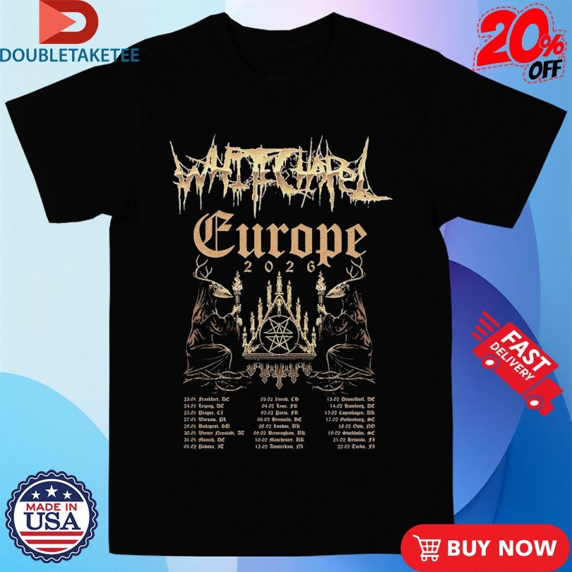 Official Whitechapel Europe And UK Tour 2026 Hunt Kill Feast Conquer Dates Shirts
