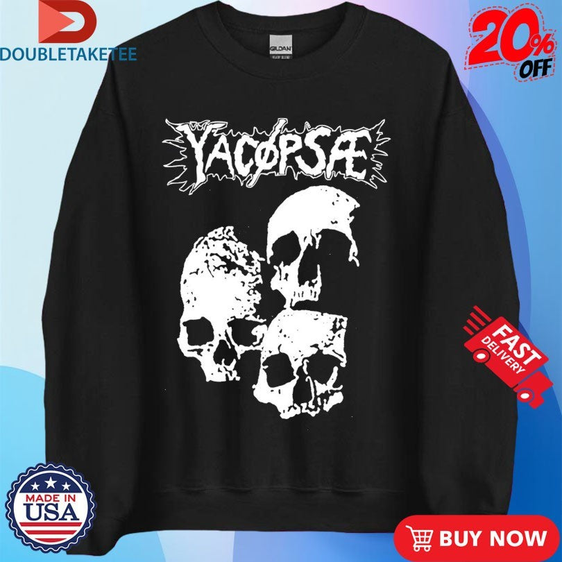 Official Yacopsae Skulls Shirts