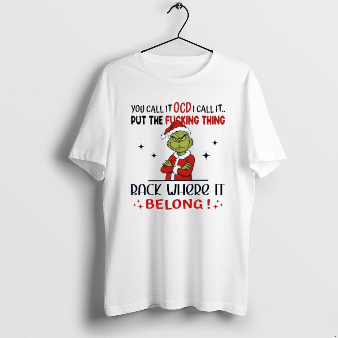 Official You Call It Ocd I Call It Put The Fucking Thing Back Where Belong T-Shirts, Hoodie, Sweatshirt | DripVista.com