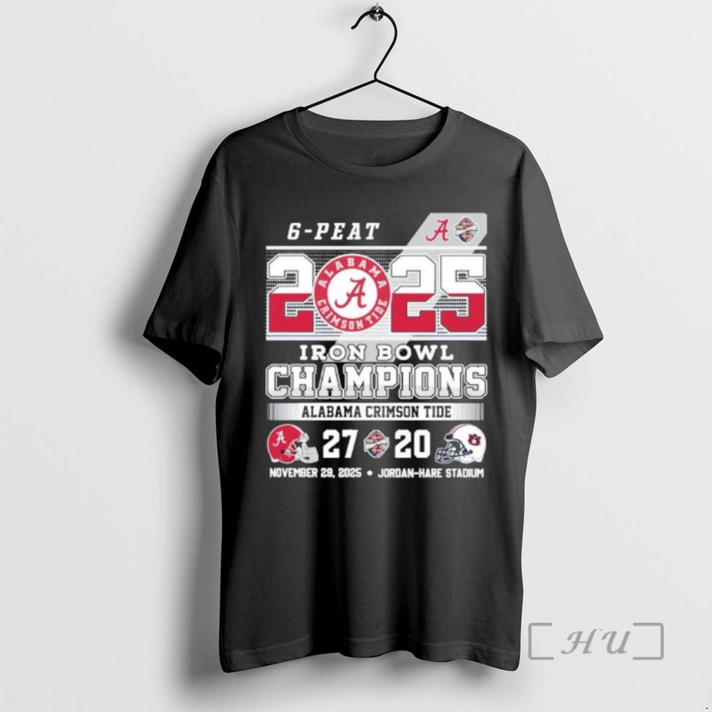 Officials 6 Peat 2025 Iron Bowl Champions Alabama 27 20 Auburn Score Premium T Shirts Hoodie, Sweatshirt | DripVista.com