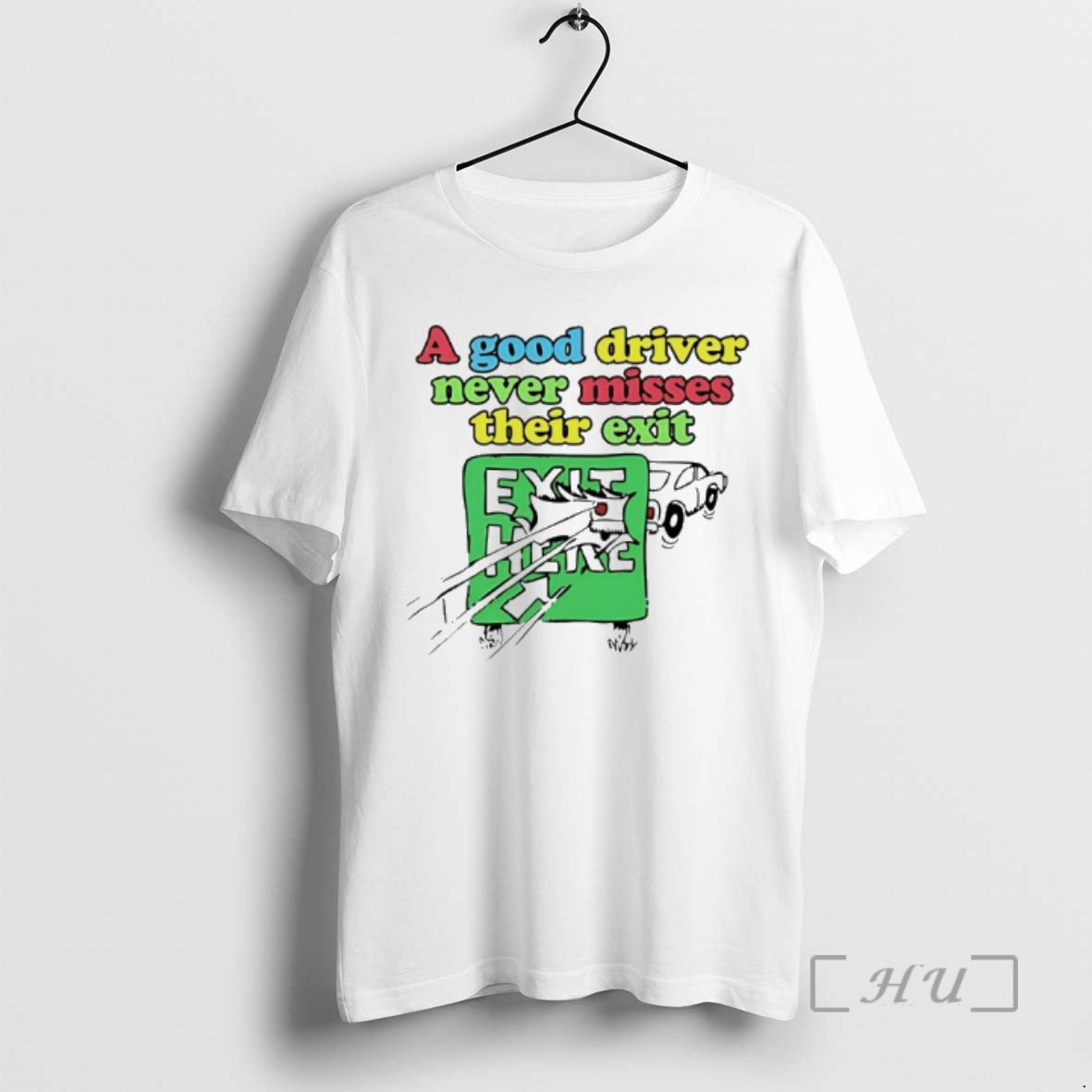 Officials A Good Driver Never Misses Their Exit T-Shirts, Hoodie, Sweatshirt | DripVista.com
