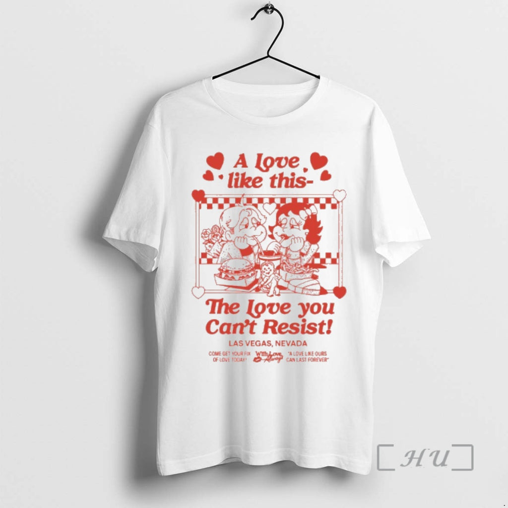 Officials A Love Like This The Love You Cant Resist T-Shirts, Hoodie, Sweatshirt | DripVista.com