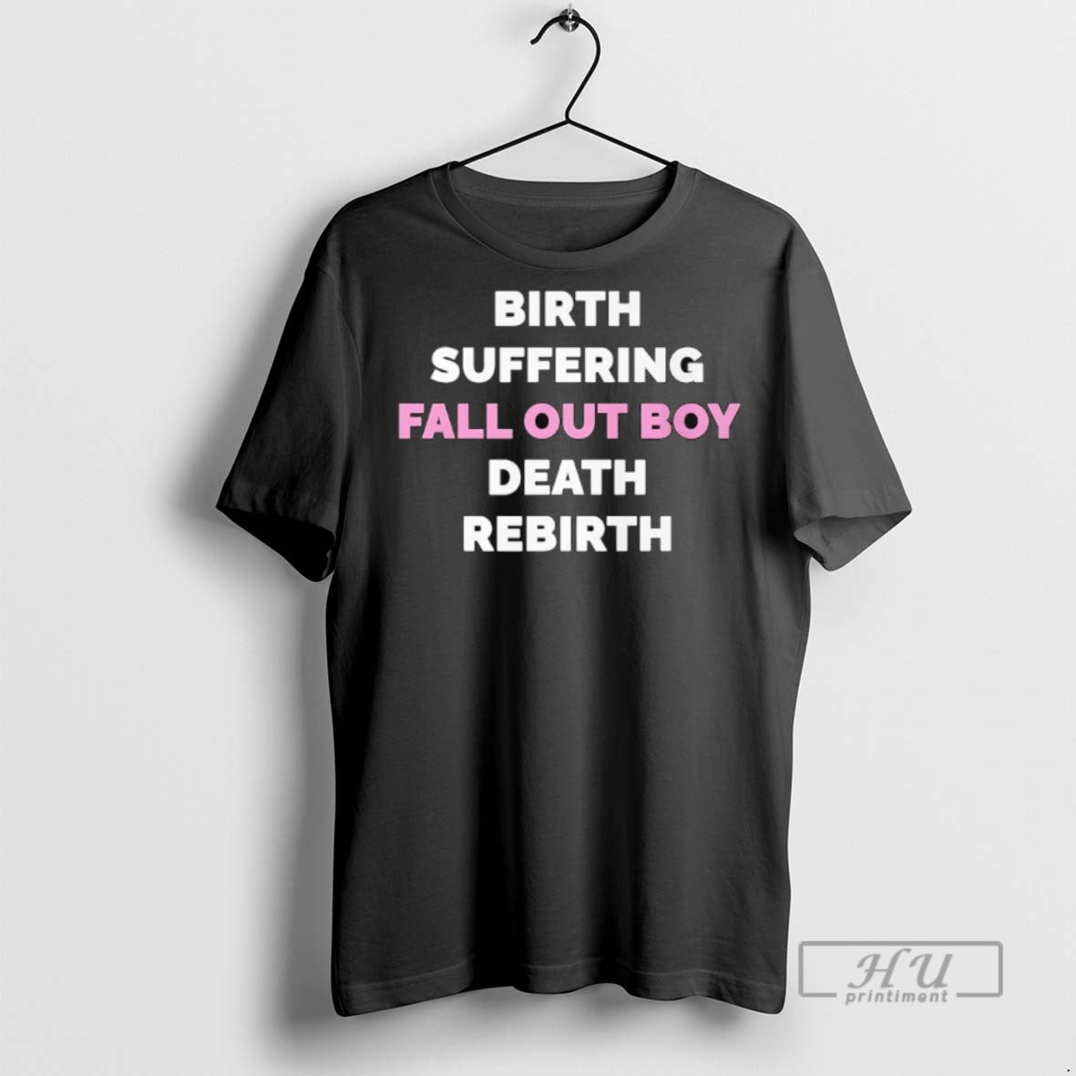 Officials Birth Suffering Fall Out Boy Death Rebirth T Shirt Sweatshirt Hoodies