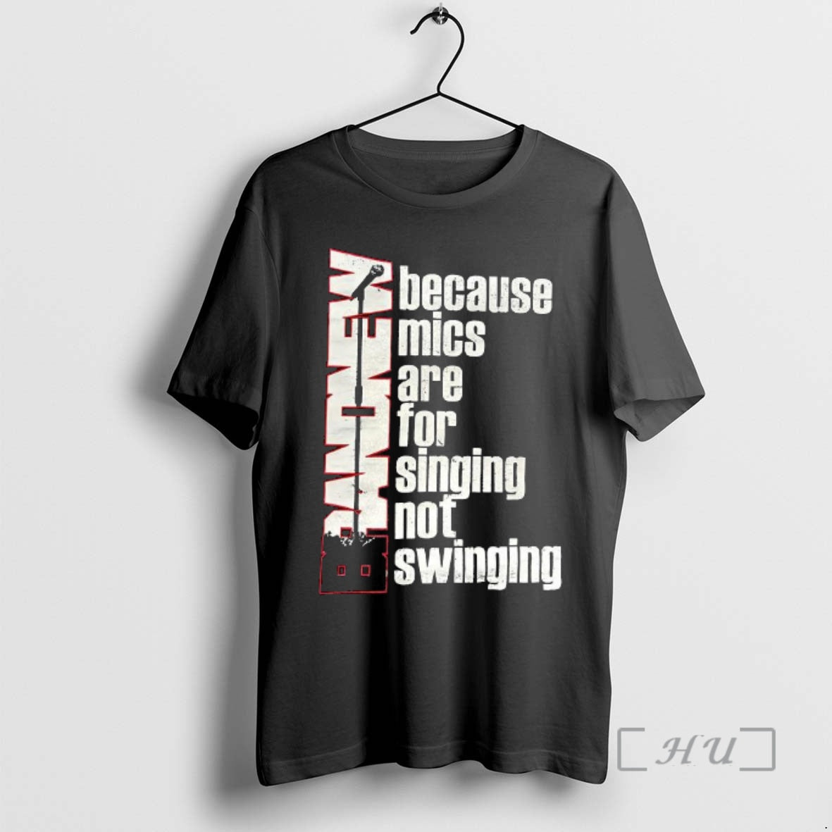 Officials Brand New Because Mics Are For Singing Not Swinging T-Shirts, Hoodie, Sweatshirt | DripVista.com