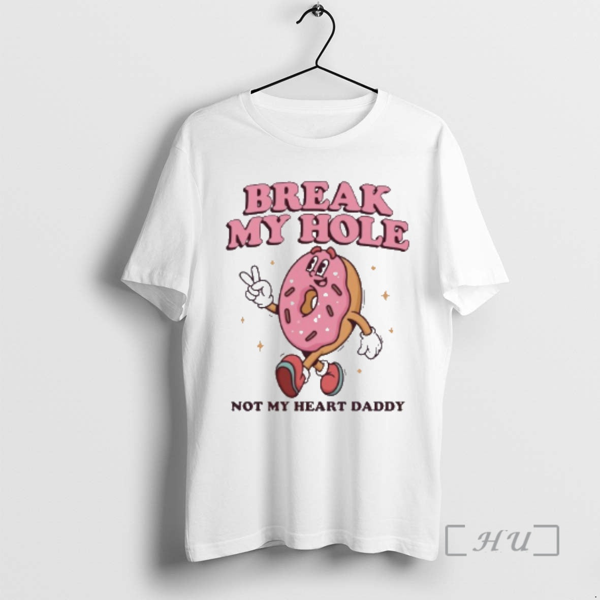 Officials Break My Hole Not My Heart Daddy T-Shirts, Hoodie, Sweatshirt | DripVista.com