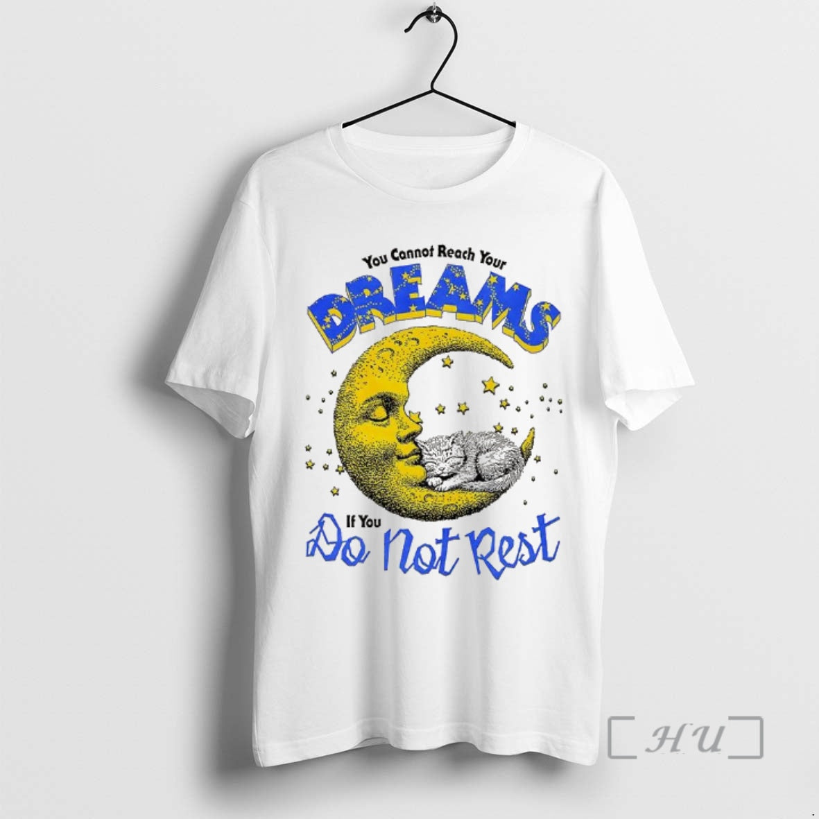 Officials Cat And Crescent Moonyou Cannot Reach Your Dreams If You Dont Rest Premium T-Shirts, Hoodie, Sweatshirt