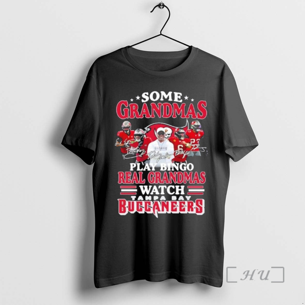Officials Coach Todd Bowles And Players Some Grandmas Play Bingo Real Grandmas Watch Tampa Bay T-Shirts, Hoodie, Sweatshirt