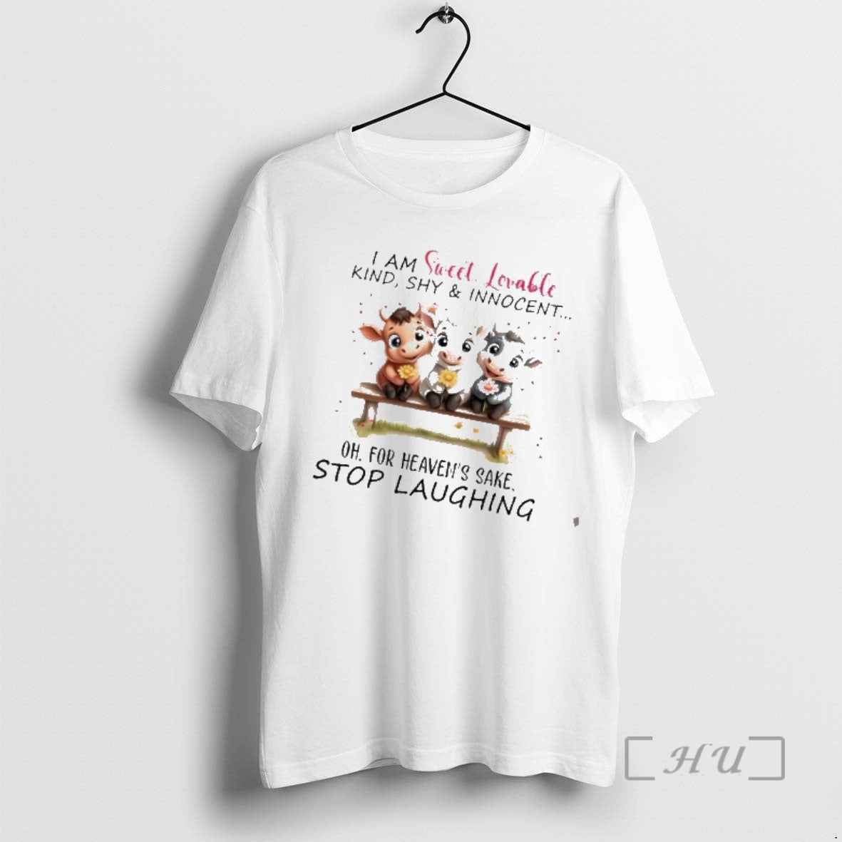 Officials Cows I Am Sweet Lovable Kind Shy And Innocent Oh For Heavens Sake Stop T-Shirts, Hoodie, Sweatshirt | DripVista.com
