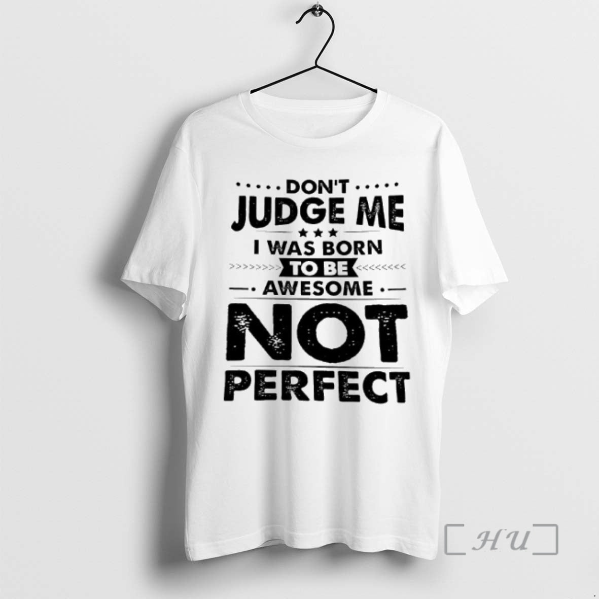 Officials Dont Judge Me I Was Born Awesome To Be Not Perfect Premium T Shirts Hoodie, Sweatshirt | DripVista.com