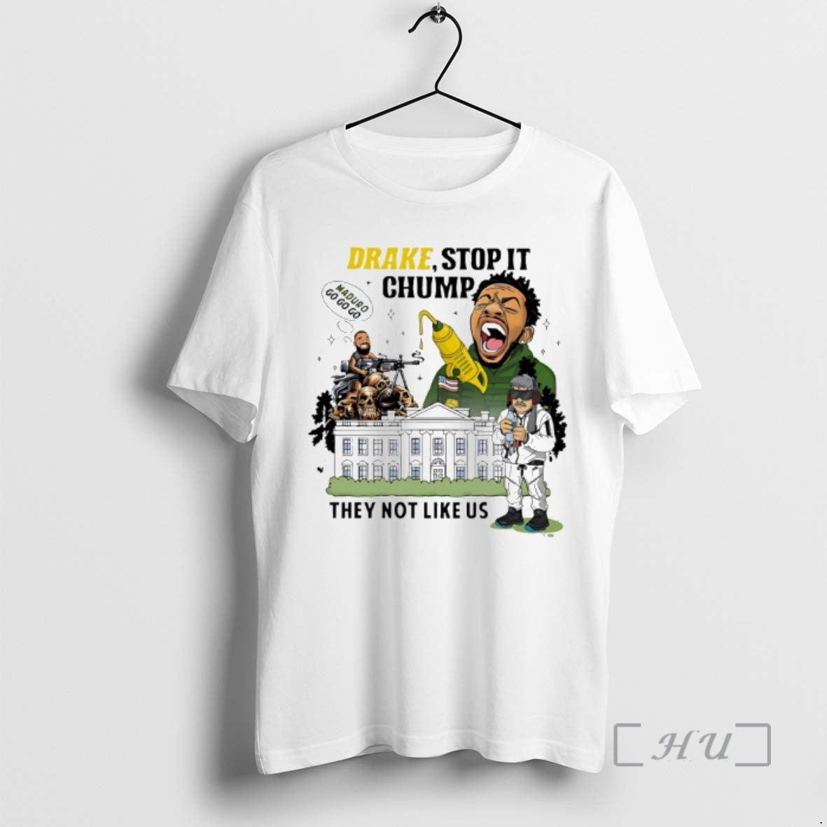 Officials Drake Stop It Chuump Maduro Go Go Go They Not Like Us Premium T-Shirts, Hoodie, Sweatshirt | DripVista.com