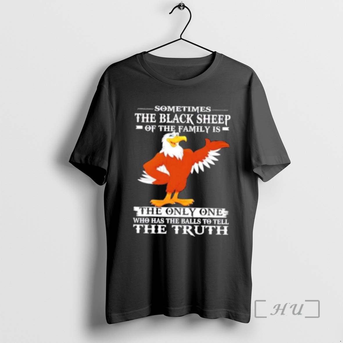 Officials Eagle Sometimes The Black Sheep Of The Family Is The Only One Who Has T-Shirts, Hoodie, Sweatshirt | DripVista.com