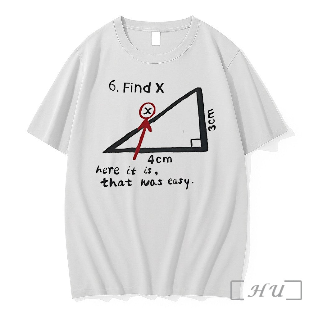 Officials Find X Here It Is That Was Easy Funny Math Premium T Shirts Sweater