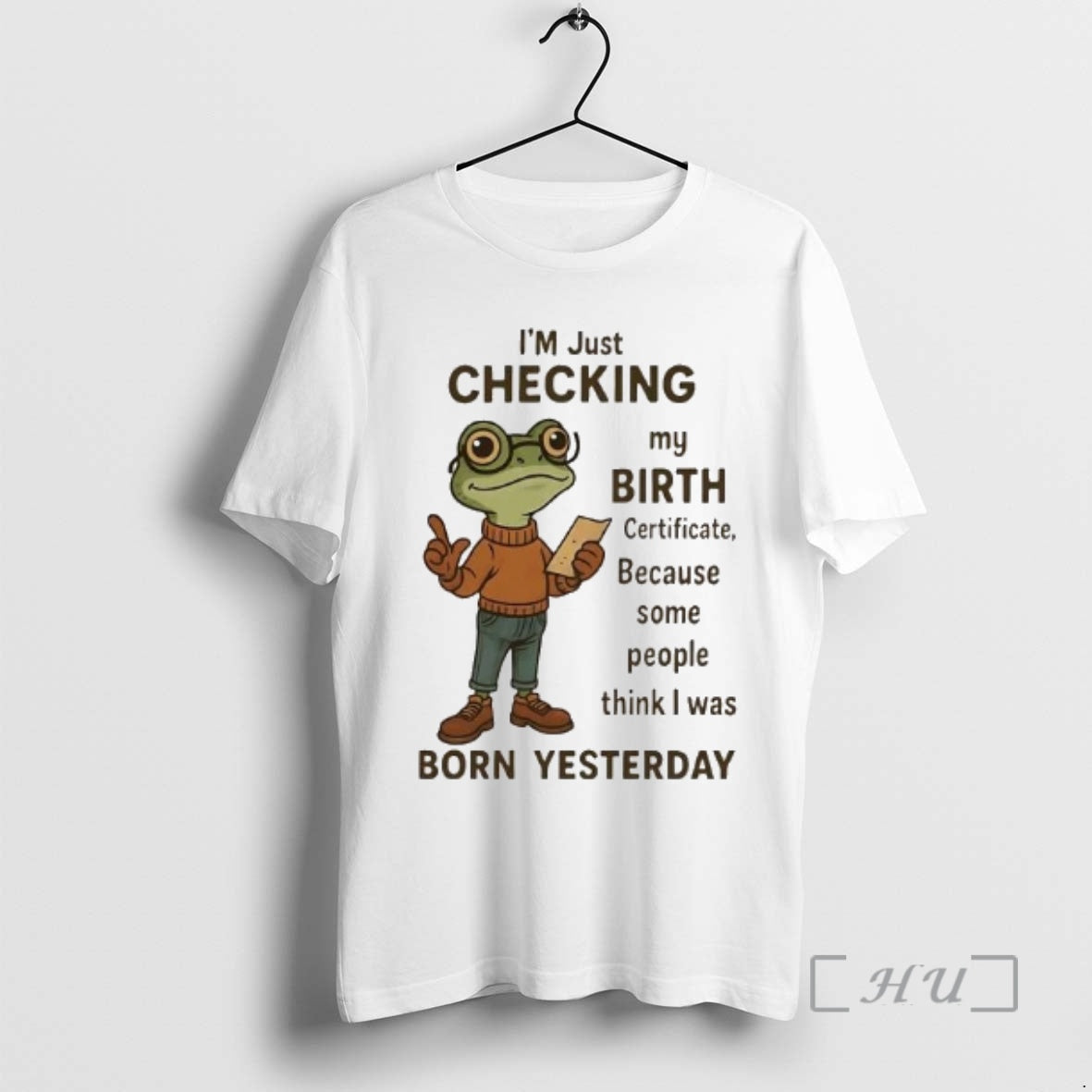 Officials Frog Im Just Checking My Birth Certificate Born Yesterday T-Shirts, Hoodie, Sweatshirt | DripVista.com