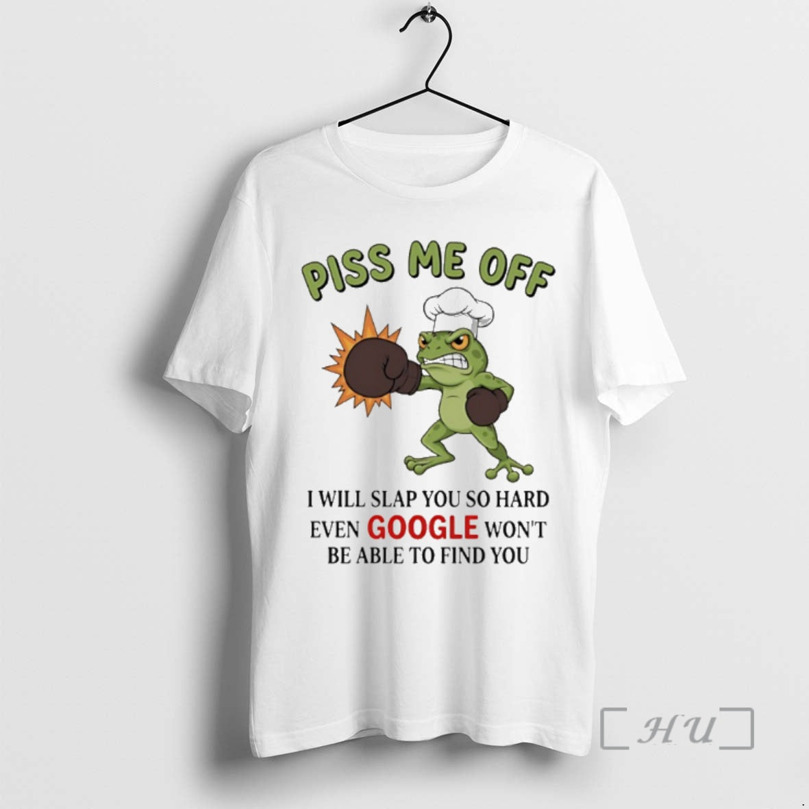 Officials Frog Piss Me Off I Will Slap You So Hard Even Google Wont Be T-Shirts, Hoodie, Sweatshirt | DripVista.com