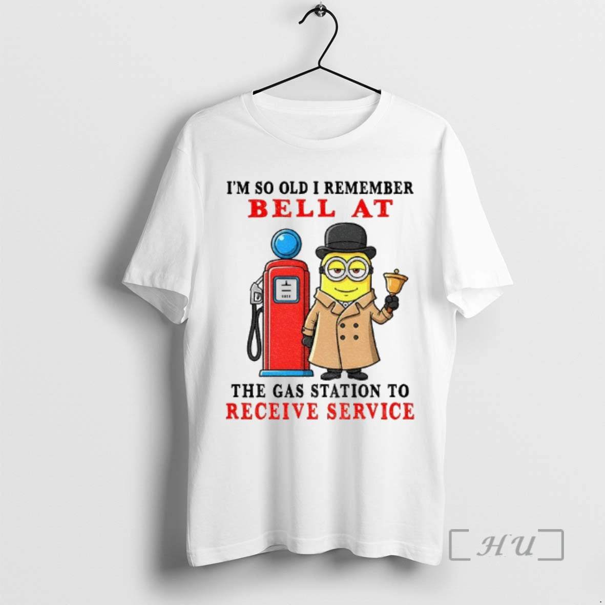 Officials Funny Minion Im So Old I Remember Bell At The Gas Station To Receive T-Shirts, Hoodie, Sweatshirt | DripVista.com