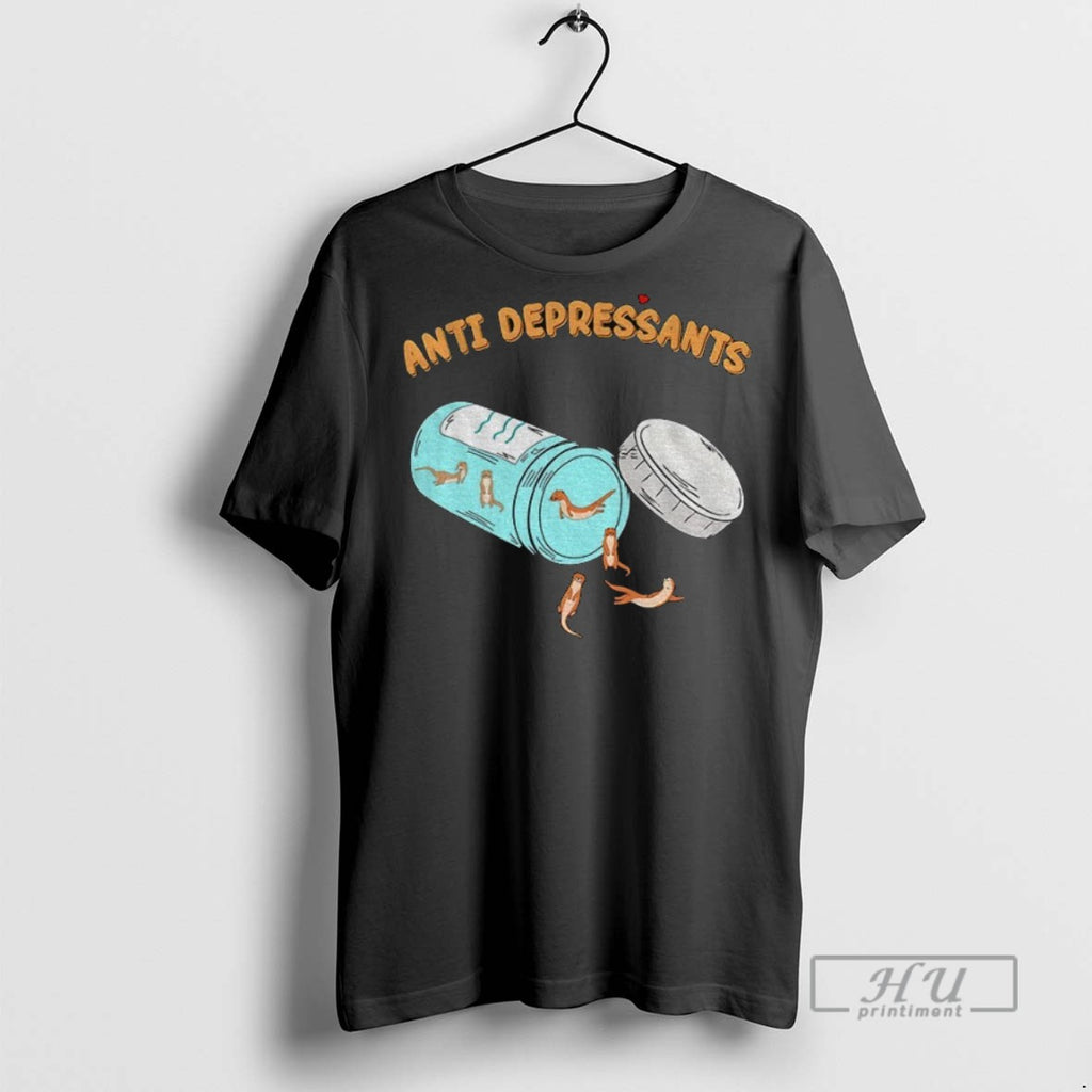 Officials Funny Otter Anti Depressants T Shirt Sweatshirt Hoodies