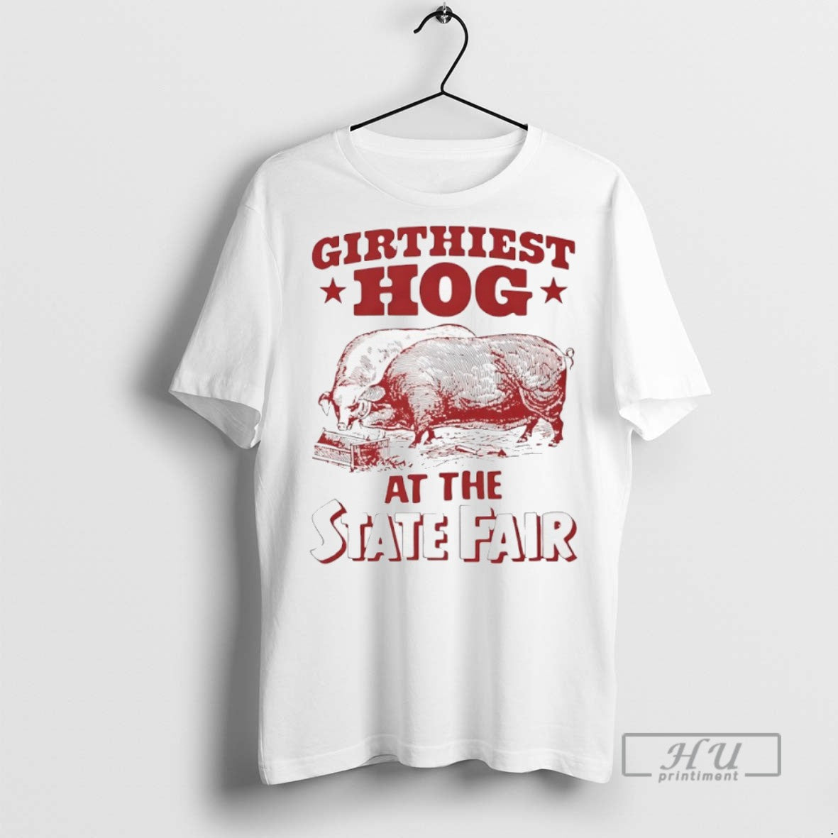 Officials Girthiest Hog At The State Fair T Shirts Sweatshirt Hoodies