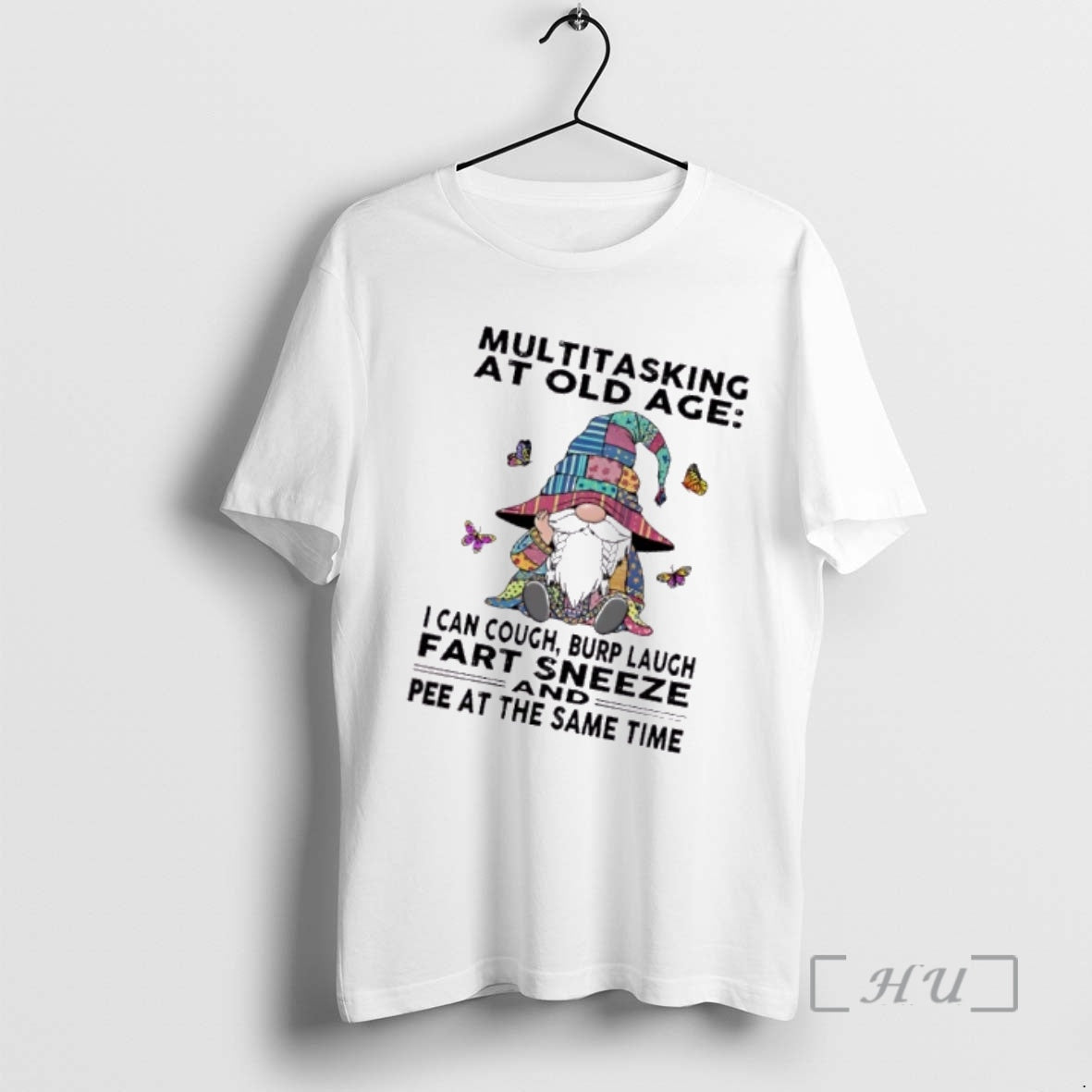 Officials Gnomes Multitasking At Old Age I Can Cough Burp Laugh Fart Sneeze And Pee T-Shirts, Hoodie, Sweatshirt