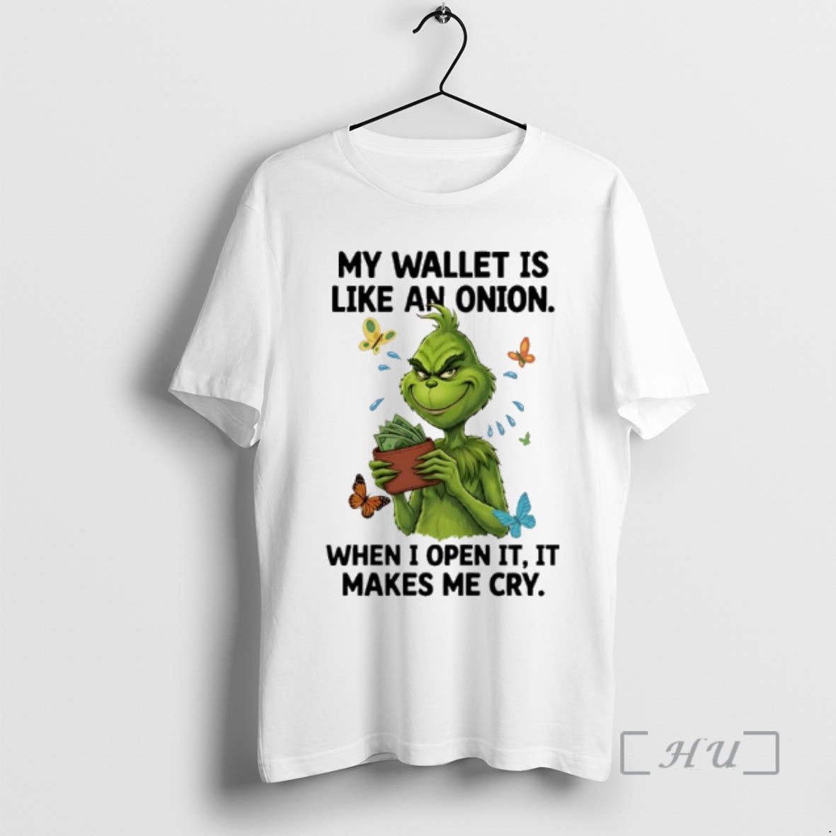 Officials Grinch My Wallet Is Like An Onion When I Open It It Makes Me T-Shirts, Hoodie, Sweatshirt | DripVista.com