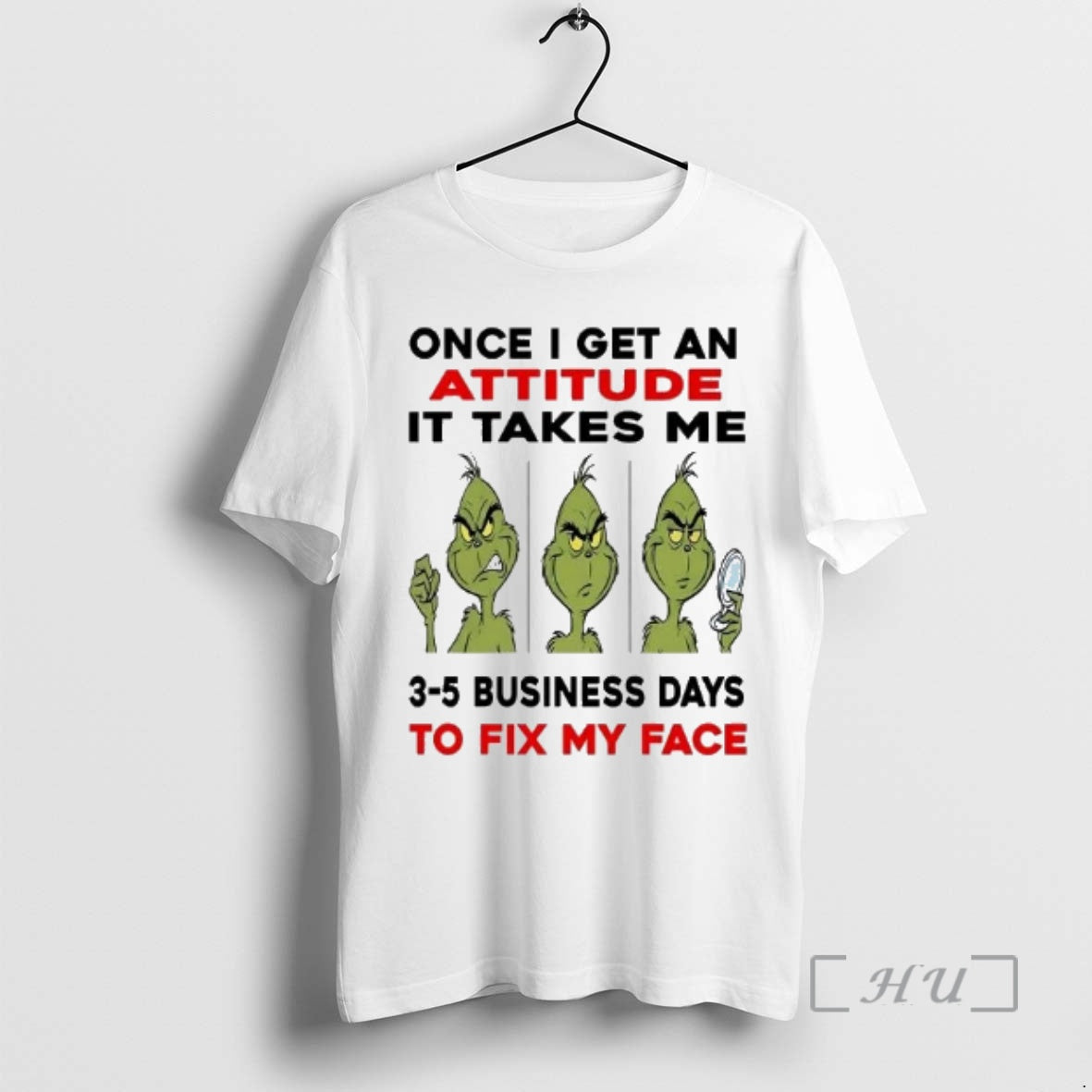 Officials Grinch Once I Get An Attitude It Takes Me 3 5 Business Days Christmas T-Shirts, Hoodie, Sweatshirt | DripVista.com