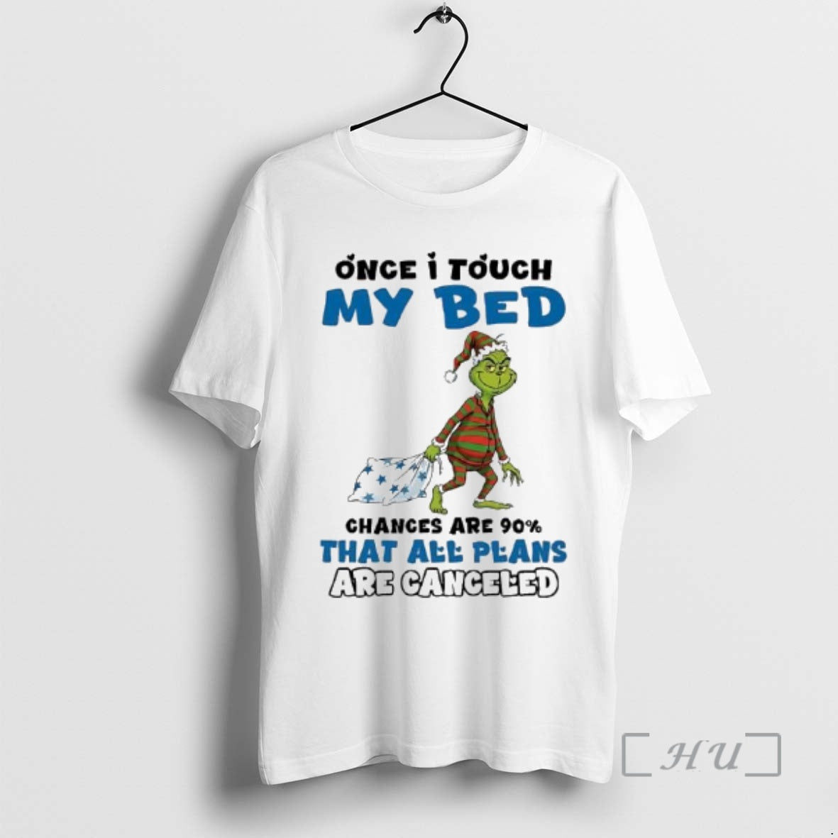 Officials Grinch Once I Touch My Bed Chances Are 90 That All Plans Are Canceled T-Shirts, Hoodie, Sweatshirt | DripVista.com