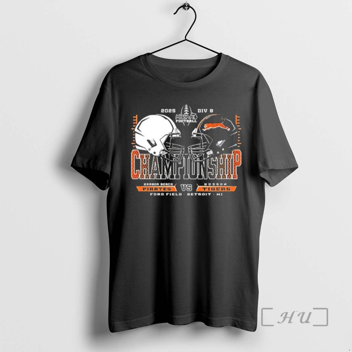 Officials Harbor Beach Pirates Vs Hudson Tigers 2025 Championship Ford Field Detroit Mi Premium T-Shirts, Hoodie, Sweatshirt
