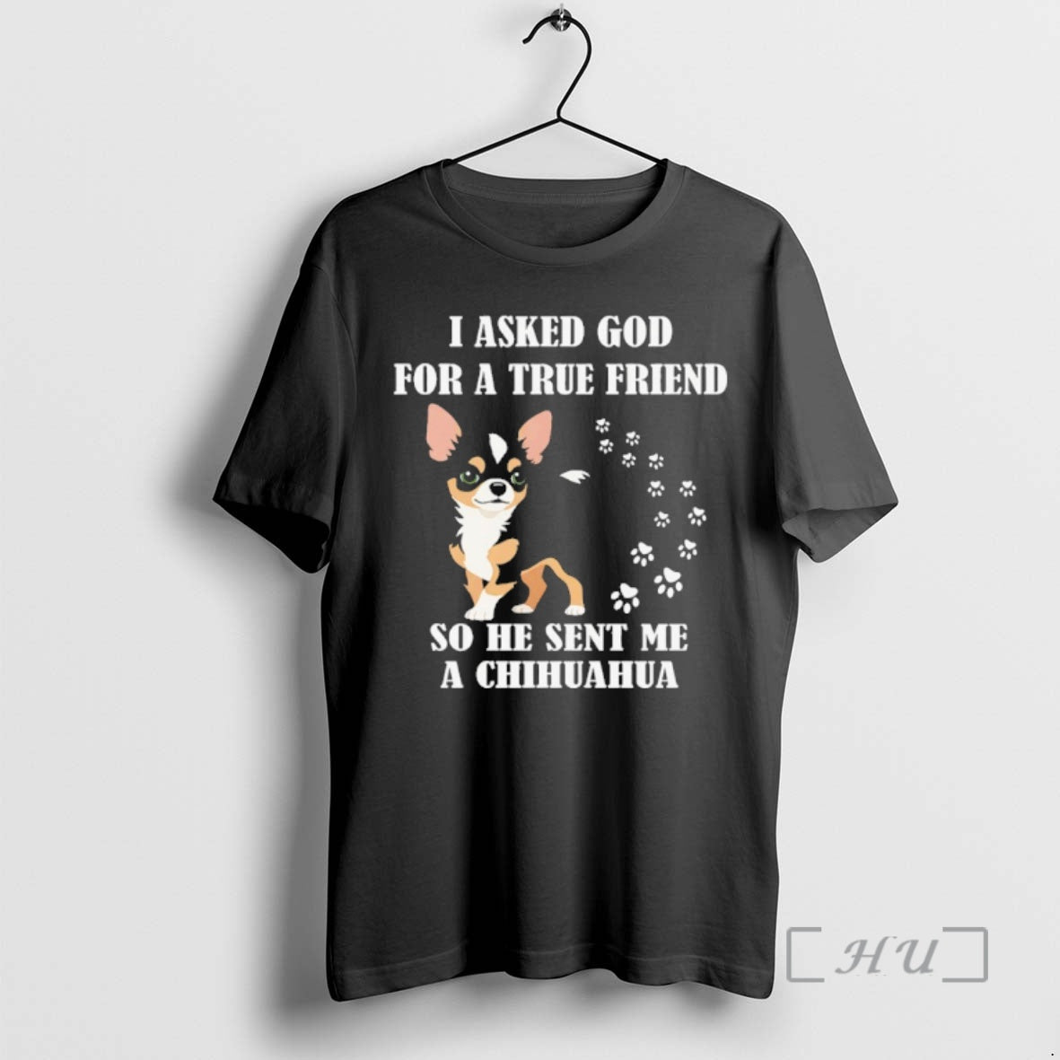 Officials I Asked God For A True Friend So He Sent Me A Chihuahua Premium T-Shirts, Hoodie, Sweatshirt | DripVista.com