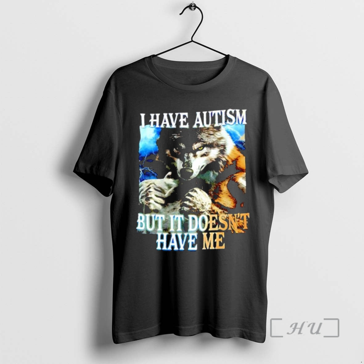 Officials I Have Autism But It Doesnt Have Me Wolf Graphic Premium T Shirts Sweater Hoodie, Sweatshirt | DripVista.com