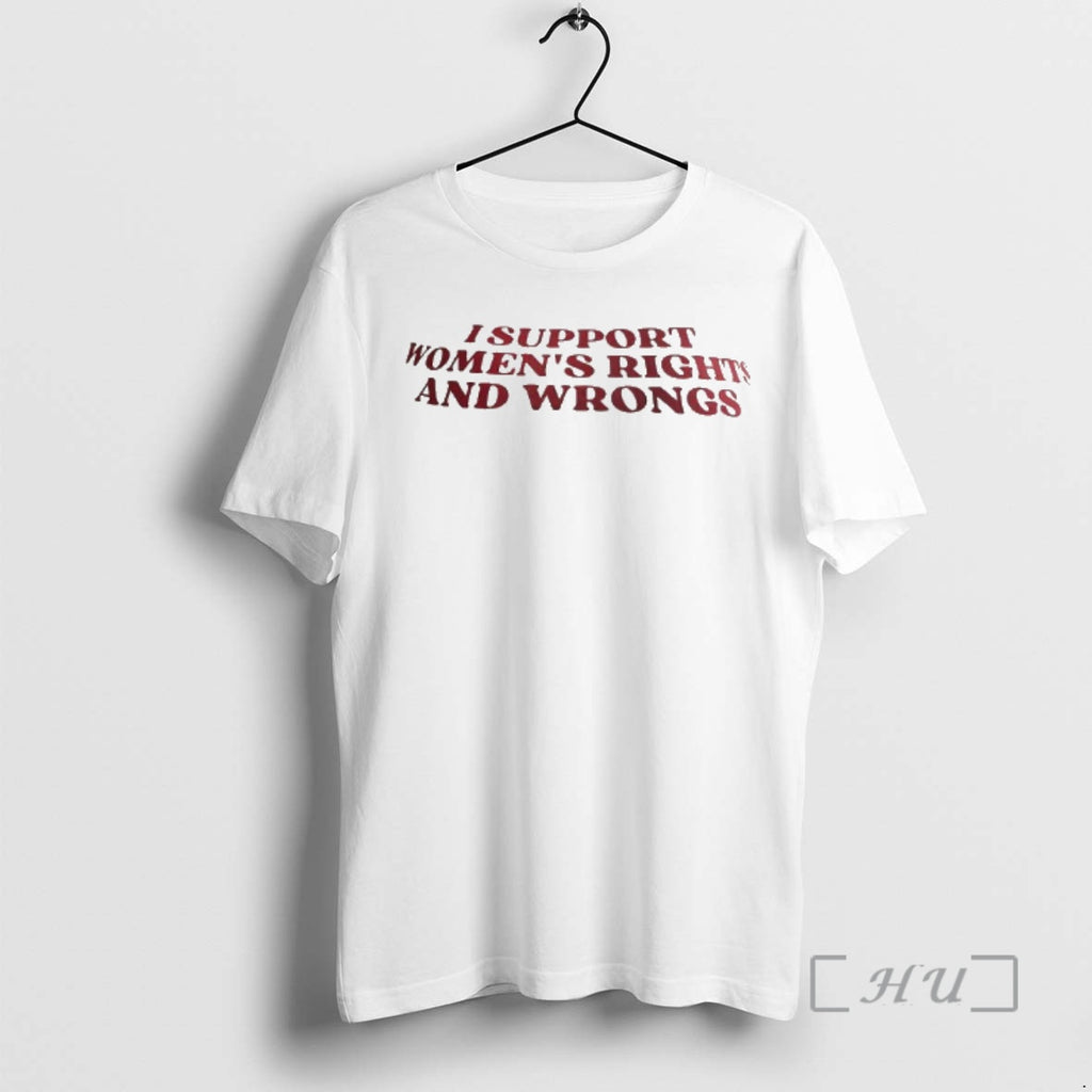 Officials I Support Womens Rights And Wrongs Text T-Shirts, Hoodie, Sweatshirt | DripVista.com