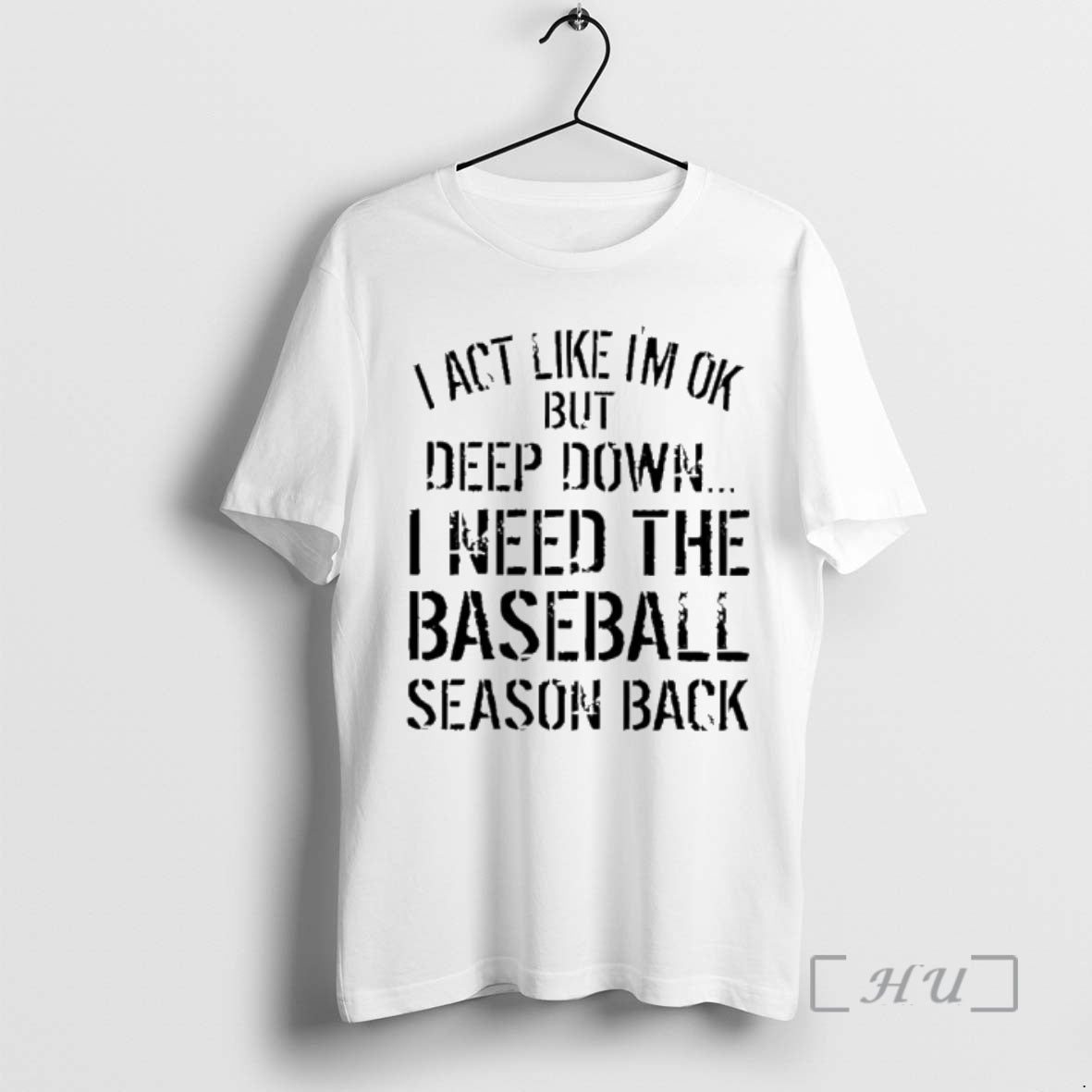 Officials I Act Like Im Ok But Deep Down I Need The Baseball Season Back T-Shirts, Hoodie, Sweatshirt | DripVista.com