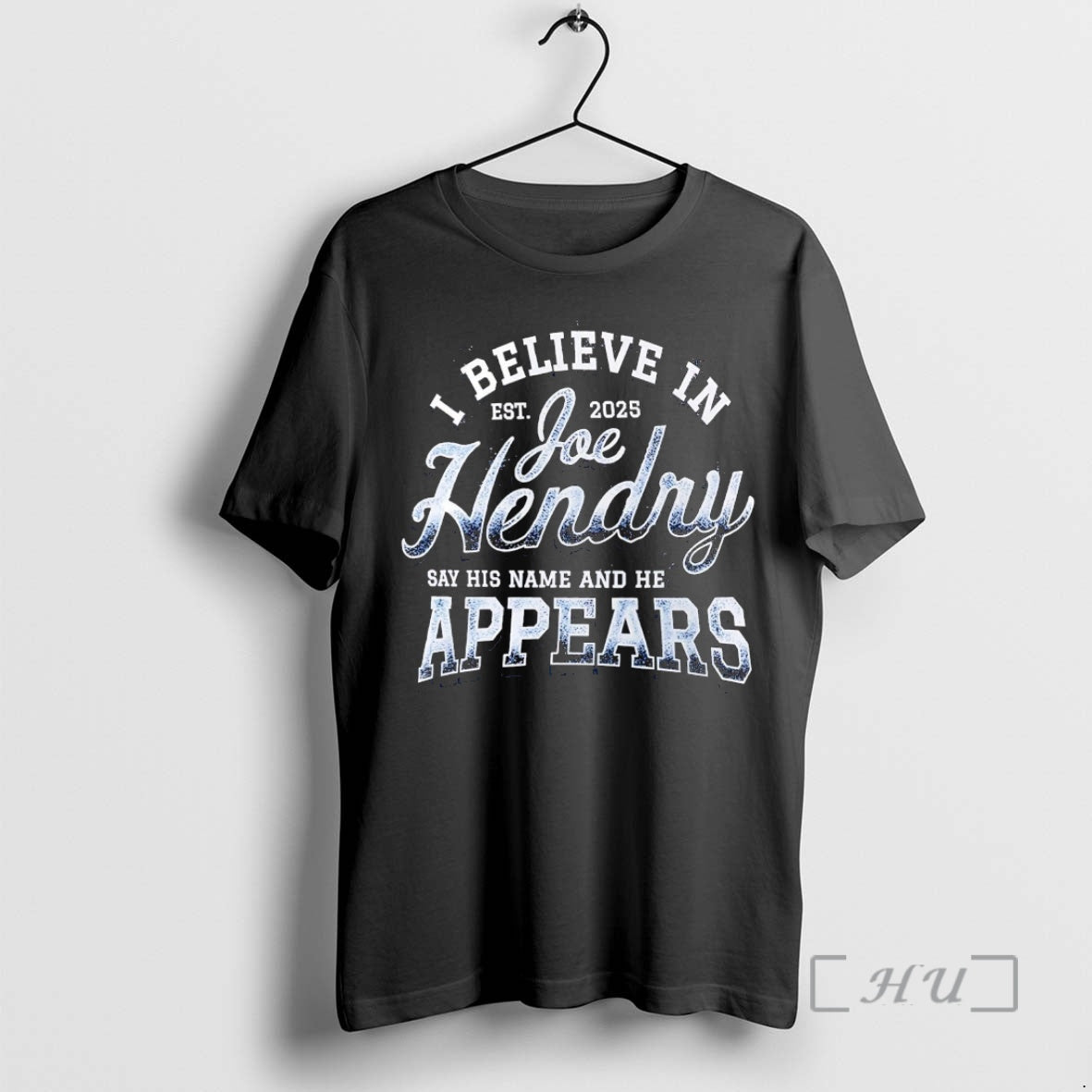 Officials I Believe In Joe Hendry Say His Name And He Appears 2 Sided Premium T-Shirts, Hoodie, Sweatshirt | DripVista.com