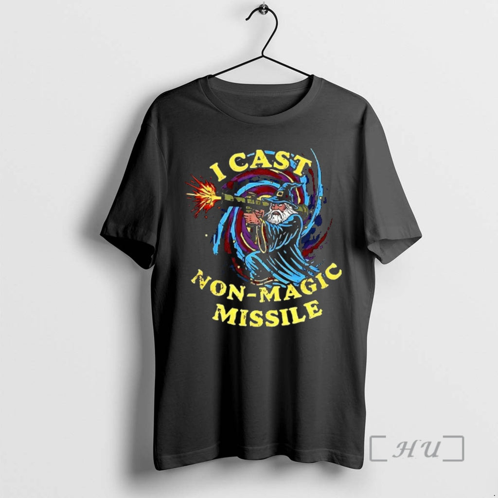 Officials I Cast Non Magic Missile Wizard Rocket T-Shirts, Hoodie, Sweatshirt | DripVista.com