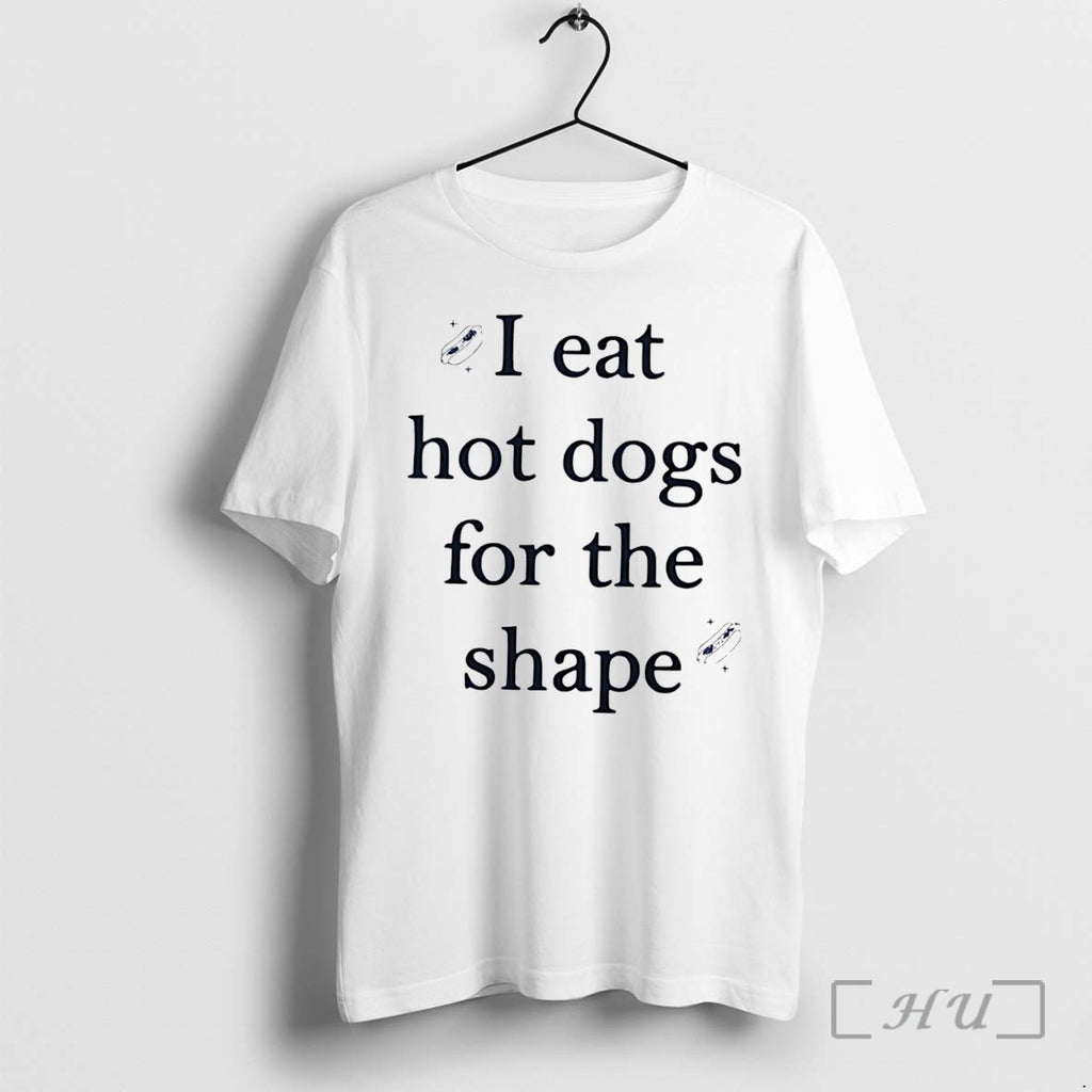 Officials I Eat Hot Dogs For The Shape Tee Premium T Shirts Sweater Hoodie Jpg
