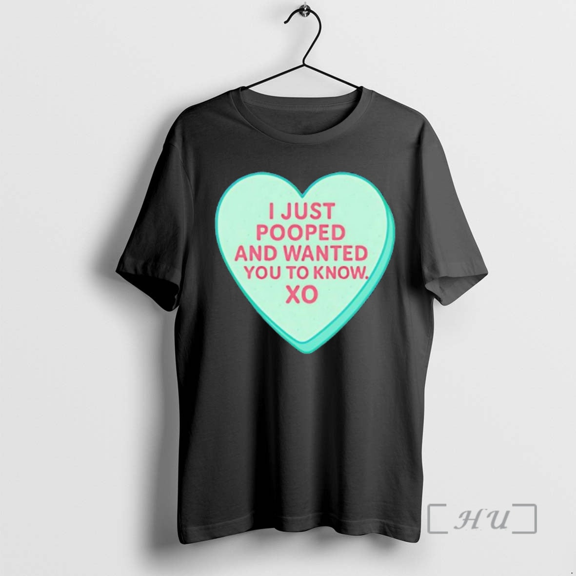 Officials I Just Pooped And Wanted You To Know Xo Candy Heart Premium T Shirts Hoodie, Sweatshirt | DripVista.com