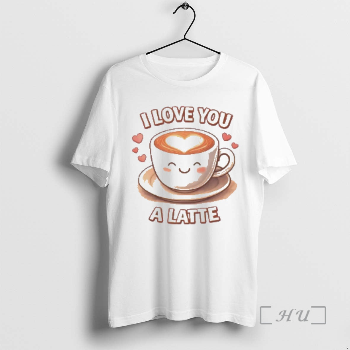 Officials I Love You A Latte T-Shirts, Hoodie, Sweatshirt | DripVista.com