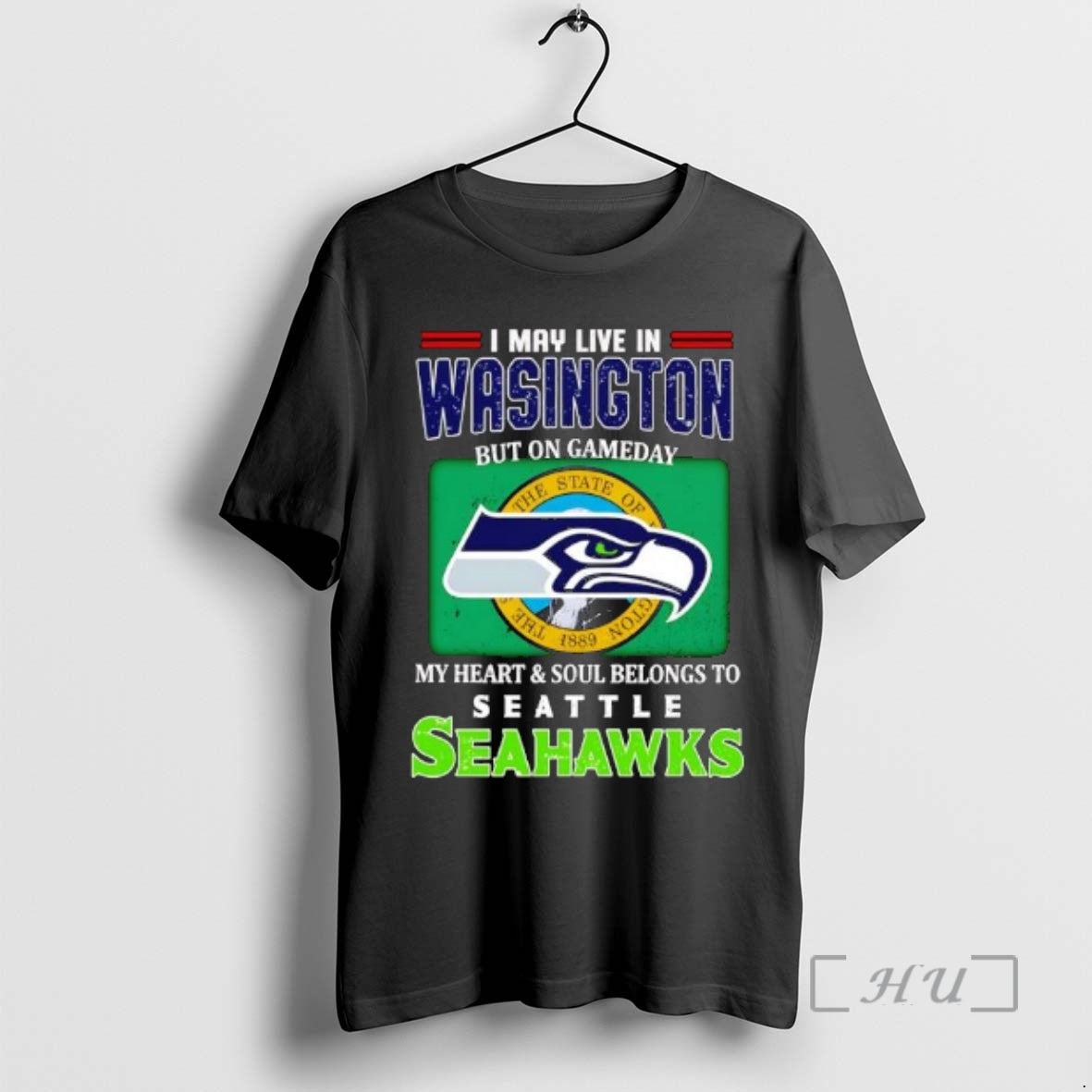 Officials I May Live In Washington But On Gameday My Heart Soul Belongs To Seattle T-Shirts, Hoodie, Sweatshirt