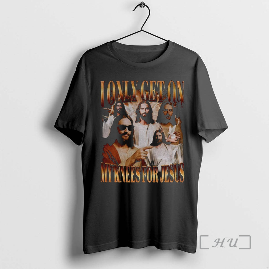 Officials I Only Get On My Knees For Jesus Vintage T-Shirts, Hoodie, Sweatshirt | DripVista.com