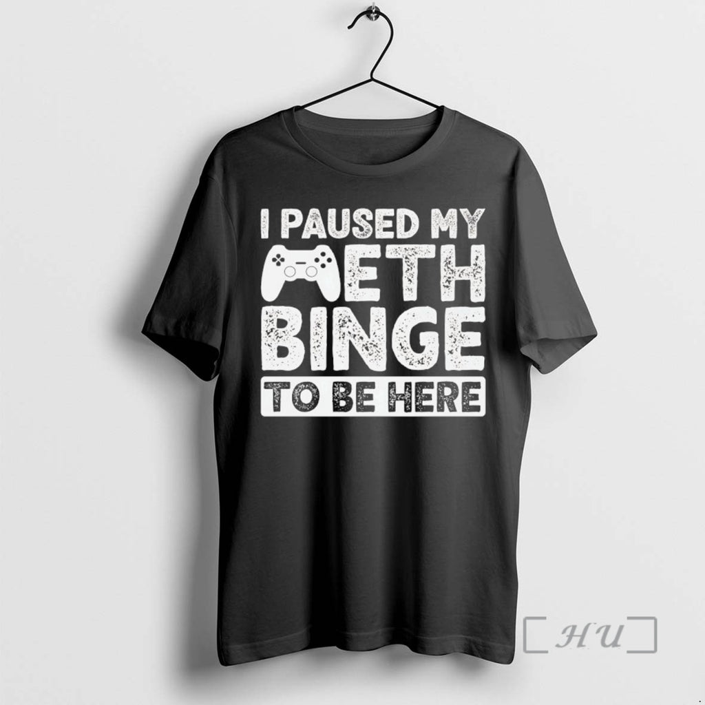 Officials I Paused My Meth Binge To Be Here T-Shirts, Hoodie, Sweatshirt | DripVista.com
