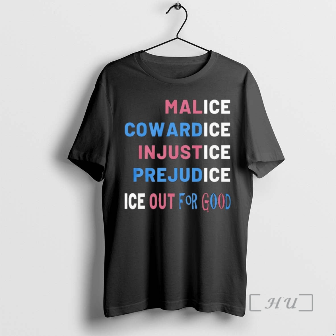 Officials Ice Out For Good Anti Ice Protest Malice Cowardice Injustice Prejudice Premium T Shirts Hoodie, Sweatshirt